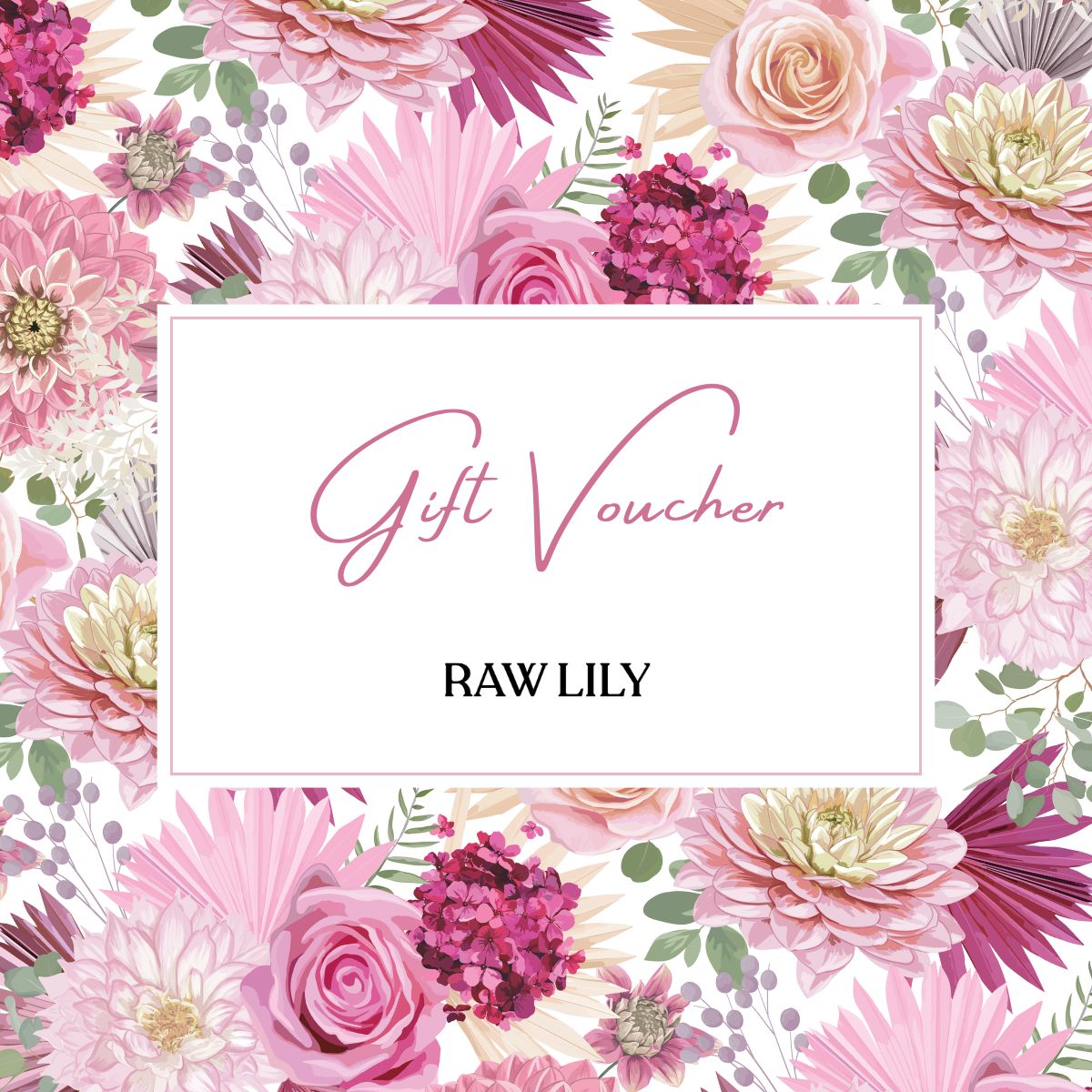 Raw Lily Gift Voucher