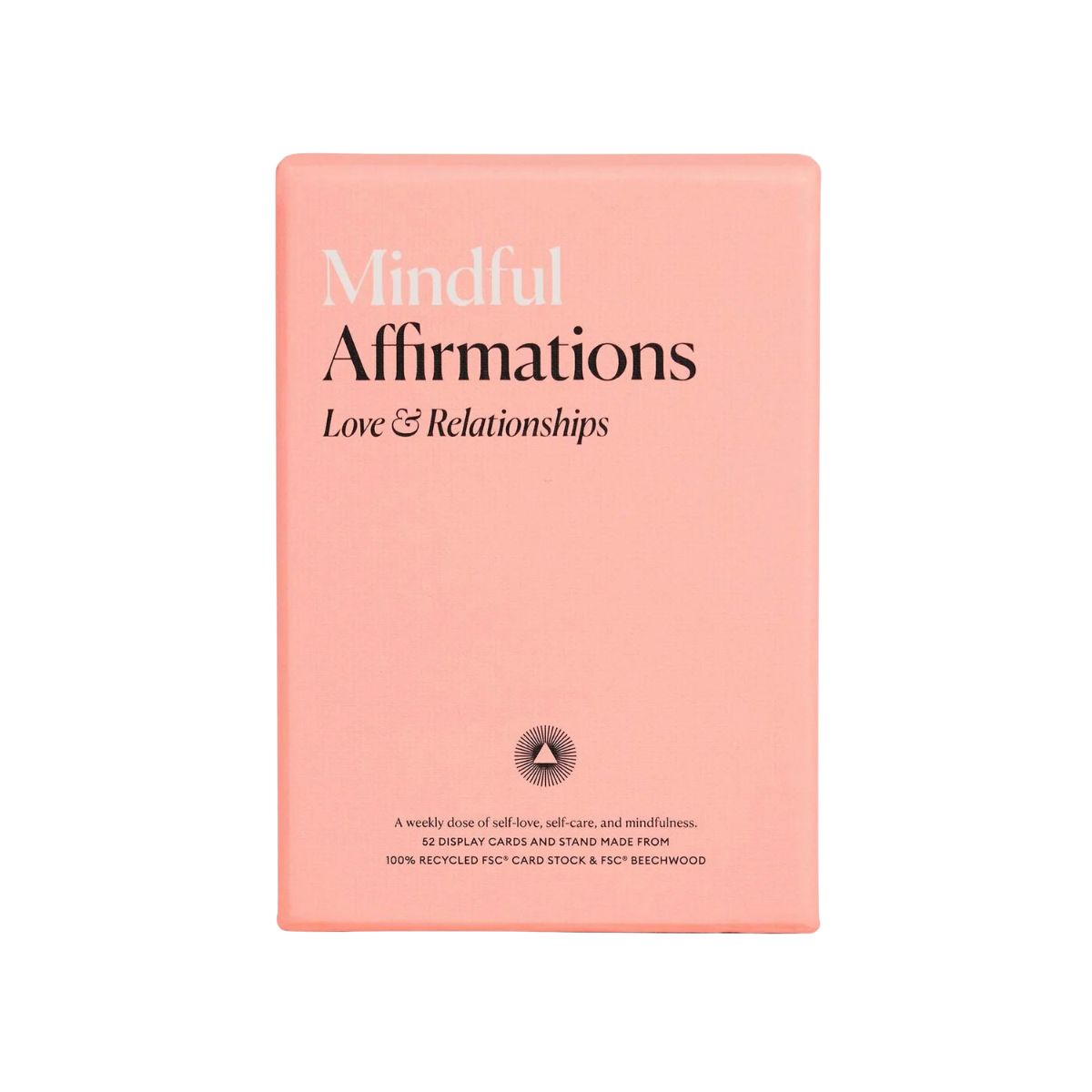 Mindful Affirmations for Love &amp; Relationships